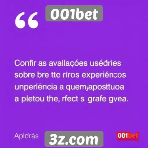 001bet | Avaliações de usuários sobre 001bet